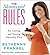 The Skinnygirl Rules: For G...