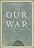 Our War: Ireland and the Great War (The 2008 Thomas Davis Lecture Series)