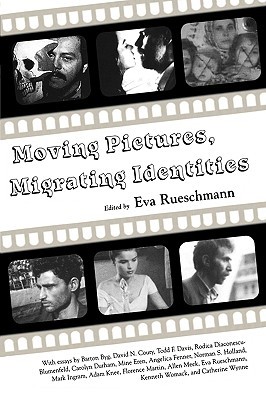 Moving Pictures, Migrating Identities (Paperback)