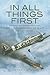 In All Things First by Peter Caygill