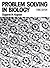 Problem Solving in Biology by Eugene H. Kaplan