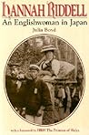 Hannah Riddell: An Englishwoman in Japan