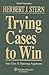Trying Cases to Win: Voir Dire & Opening Arguments