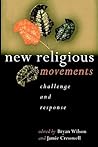 New Religious Movements: Challenge and Response