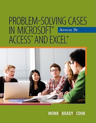 Problem Solving Cases in Microsoft Access and Excel (Paperback)