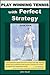 Play Winning Tennis with Perfect Strategy
