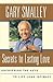 Secrets To Lasting Love  by Gary Smalley