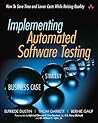 Implementing Automated Software Testing: How to Save Time and Lower Costs While Raising Quality