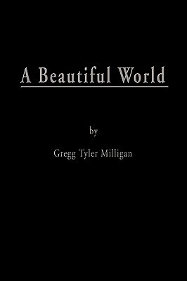 A Beautiful World: One Son's Escape from the Snares of Abuse and Devotion (Paperback)