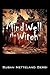 Mind Well the Witch