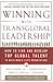 Winning with Transglobal Leadership: How to Find and Develop Top Global Talent to Build World-Class Organizations