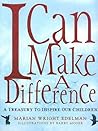 I Can Make a Difference: A Treasury to Inspire Our Children – A Collection of Multicultural Stories and Poems for Children (Ages 4-8) I Can Make a Difference: A Treasury to Inspire Our Children – A Collection of Multicultural Stories and Poems for Children (Ages 4-8)