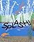 Splash!: A Humorous Picture Book About Pond Animals with Interactive Questions for Kids (Ages 4-8)