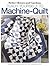 Teach Yourself to Machine-Quilt (Better Homes and Gardens)
