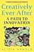 Creatively Ever After: A Path to Innovation
