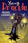 Young Dracula by Michael Lawrence Young Dracula by Michael Lawrence