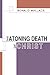 The Atoning Death of Christ by Ronald S. Wallace