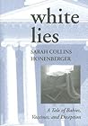 White Lies: A Tale of Babies, Vaccines, and Deception