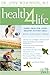 Health 4 Life: 55 Simple Ideas for Living Healthy in Every Area: Physical, Spiritual, Mental, Emotional