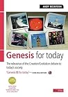 Genesis for Today 3rd Edition: The relevance of the creationevolution debate to today's society