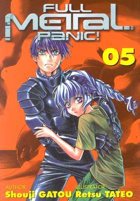 Full Metal Panic! Volume 5 (Full Metal Panic!, #5)