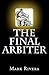 The Final Arbiter