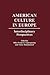 American Culture in Europe by Thomas Cushman