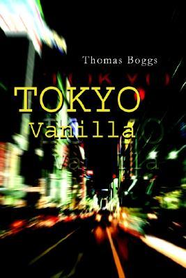 Tokyo Vanilla (Paperback)