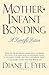 Mother-Infant Bonding: A Scientific Fiction