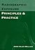 Radiographic Exposure: Principles and Practice