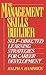 The Management Skills Builder: Self-Directed Learning Strategies for Career Development