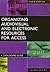 Organizing Audiovisual and Electronic Resources for Access by Ingrid Hsieh-Yee