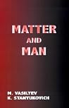 Matter and Man Matter and Man