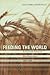 Feeding the World: An Economic History of Agriculture, 1800-2000 (Princeton Economic History of the Western World)