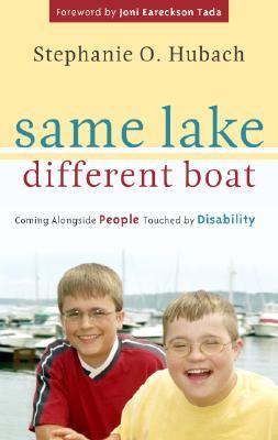 Same Lake, Different Boat: Coming Alongside People Touched by Disability (Paperback)