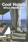 Cool Hotels: Africa/Middle East (English, German, French and Spanish Edition)