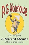 A Man of Means by P.G. Wodehouse