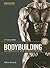 Encyclopedia of Bodybuilding by Robert   Kennedy