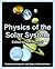 Physics of the Solar System