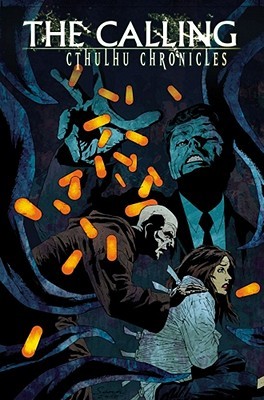 The Calling: Cthulhu Chronicles (Paperback)