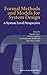 Formal Methods and Models for System Design: A System Level Perspective