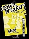 Crowd Breakers and Mixers 2
