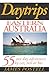 Daytrips Eastern Australia: 60 One Day Adventures by Car, Rail or Bus (Day Trips Travel Guides)
