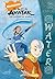 The Lost Scrolls: Water (Avatar: The Last Airbender)