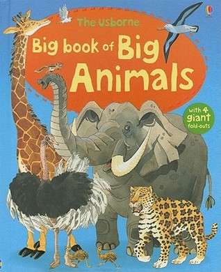 The Usborne Big Book of Big Animals (Hardcover)