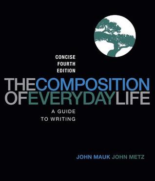 The Composition of Everyday Life, Concise Edition (Paperback)