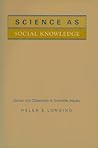 Science as Social Knowledge Science as Social Knowledge