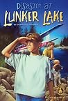 Disaster at Lunker Lake (Cover-To-Cover Novels: Adventure)