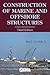 Construction of Marine and ...