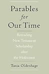 Parables for Our Time: Rereading New Testament Scholarship after the Holocaust (AAR Cultural Criticism Series)